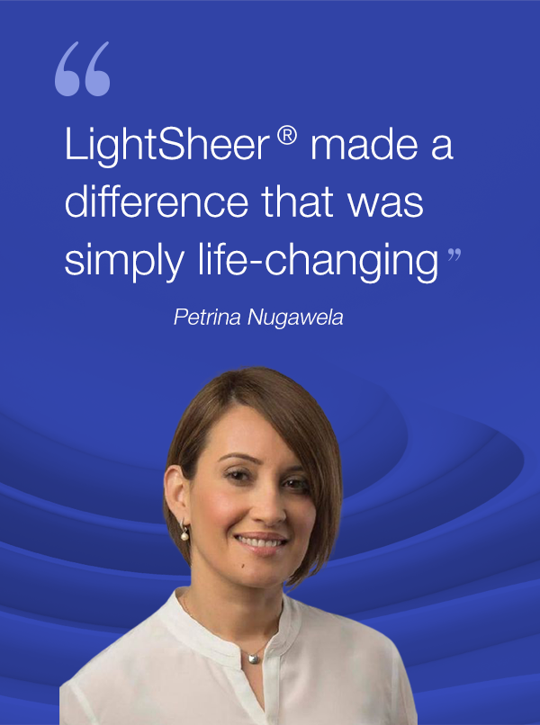 LightSheer made a difference that was simply life-changing