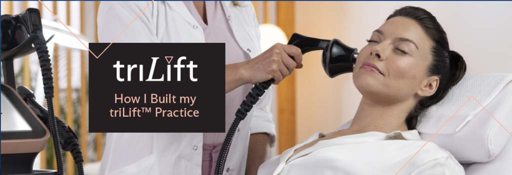 How I Built my triLift™ Practice - Case study | Lumenis
